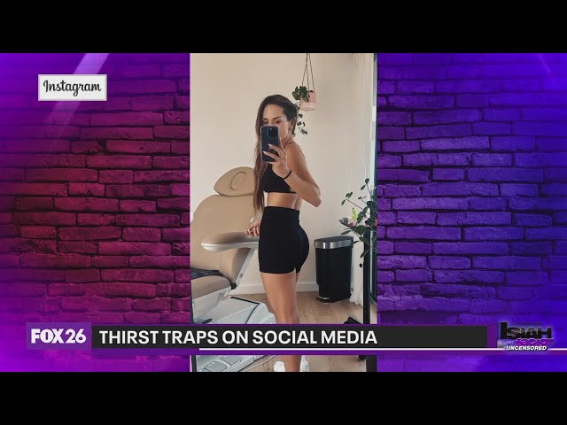 Thirst traps on social media