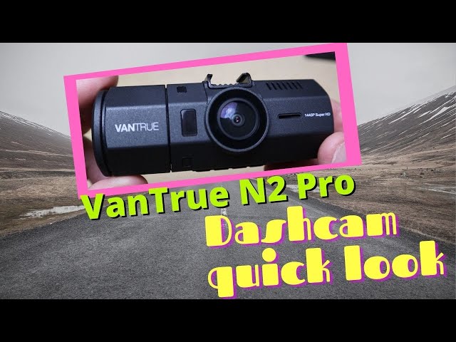 Vantrue N2 Pro dashcam with passenger camera for ride share drivers.