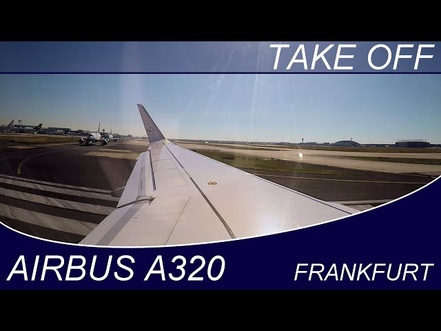 Take Off ✈ Frankfurt | Lufthansa Airbus A320