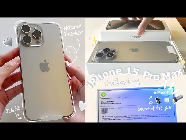  iPhone 15 Pro Max🩶Aesthetic Unboxing✨Natural Titanium 256GB + Accessories | Secret of iPhone Box