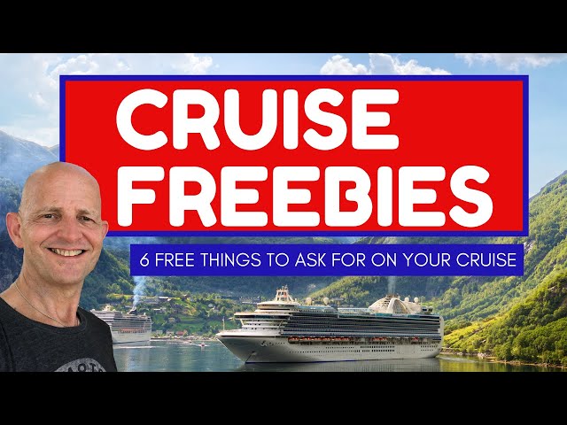 6 Things You Can Get Free On A Cruise - If You Ask !