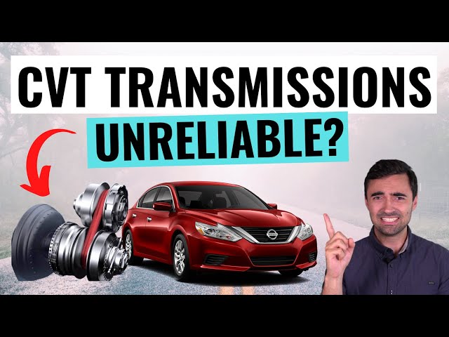 Are CVT Transmissions Reliable? The Truth About CVTs (Good And Bad)