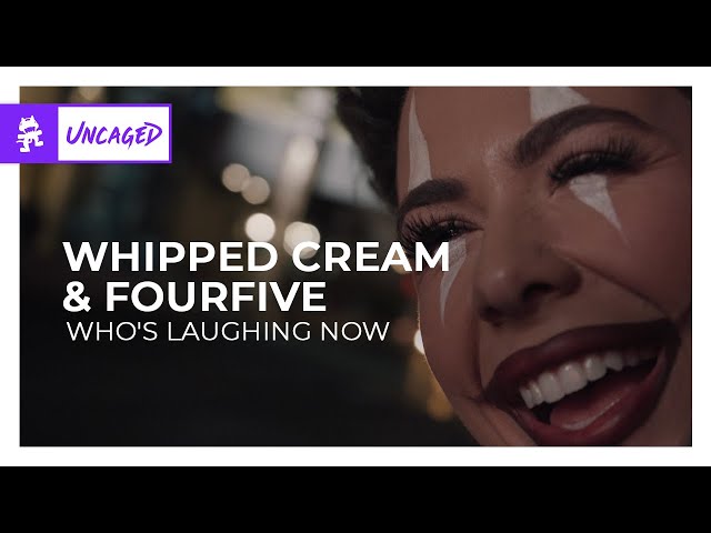 WHIPPED CREAM & Fourfive - Who's Laughing Now [Monstercat Official Music Video]