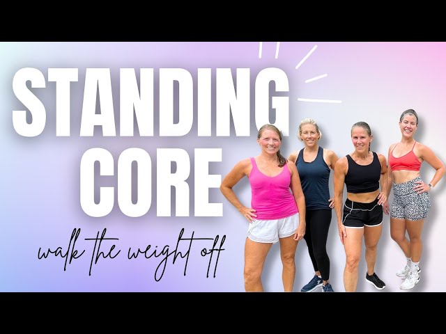 35 MIN All Standing Cardio ABS Workout | No Jumping No Lunges | Walk the Weight Off