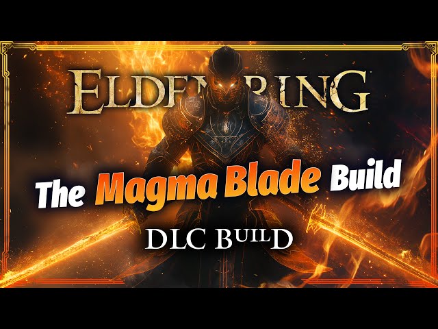 MOST POWERFUL Magma Blade STRENGTH FAITH Build! Best Elden Ring Build For Elden Ring DLC