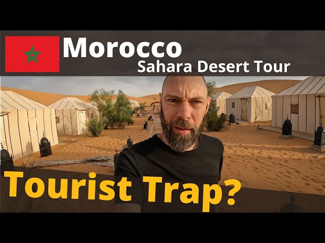The TRUTH about the 3 Day Tour from MARRAKECH to the SAHARA DESERT (Merzouga) - IS IT WORTH IT?