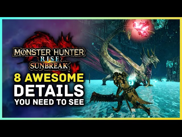 8 Awesome Details You Need To See in MH Sunbreak So Far...