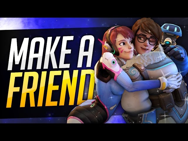Overwatch - Make A Friend Challenge