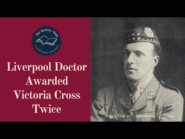 Captain Noel Chavasse VC - WW1's Only Double Victoria Cross