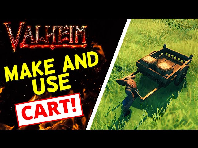 Valheim - How to Make and Use The Cart! CARRY MORE!