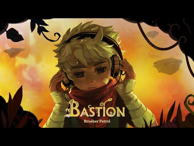 Bastion Original Soundtrack - Brusher Patrol