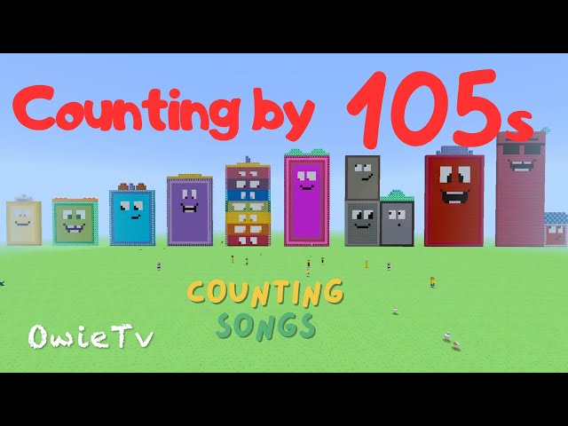 Counting by 105s Song | Minecraft Numberblocks Counting Songs | Learn to Count