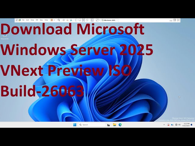 Download Windows Server 2025 VNext Preview ISO  Build-26063