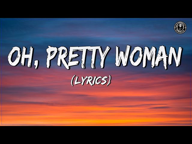 Oh, Pretty Woman ( Lyrics ) - Best Old School Music Hits 50s 60s Ever