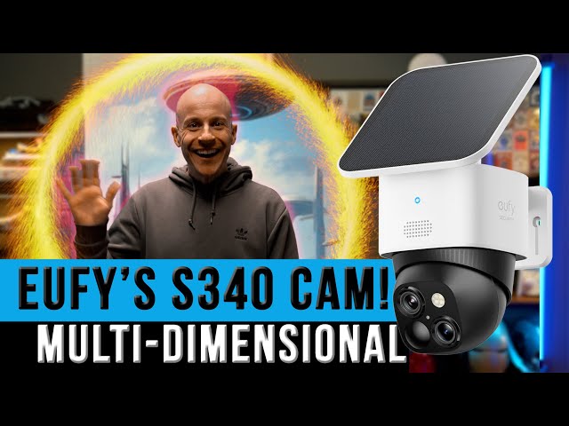 Eufy’s S340 Dual Cam is ALMOST perfect!