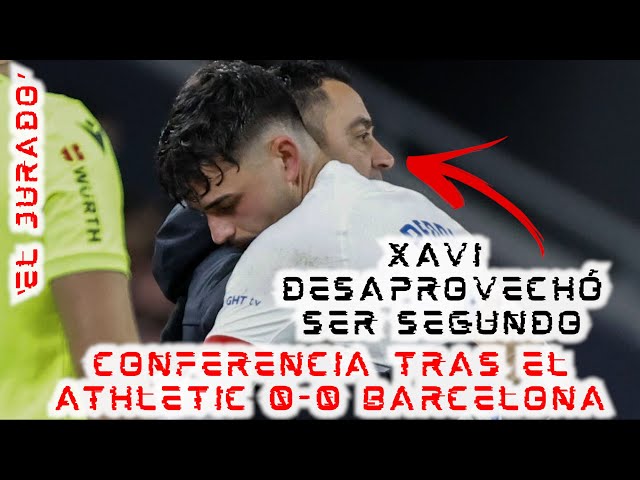 🚨¡#ELJURADO DE CONFERENCIA!🚨 Evaluamos qué dijo XAVI tras el #ATHLETIC 0-0 #BARCELONA 💥