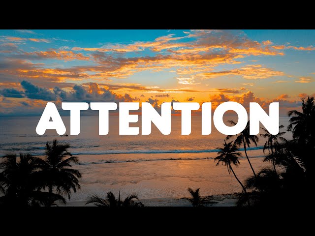 Charlie Puth - Attention (Lyrics Mix)