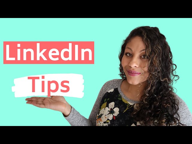 LinkedIn Tips for Beginners