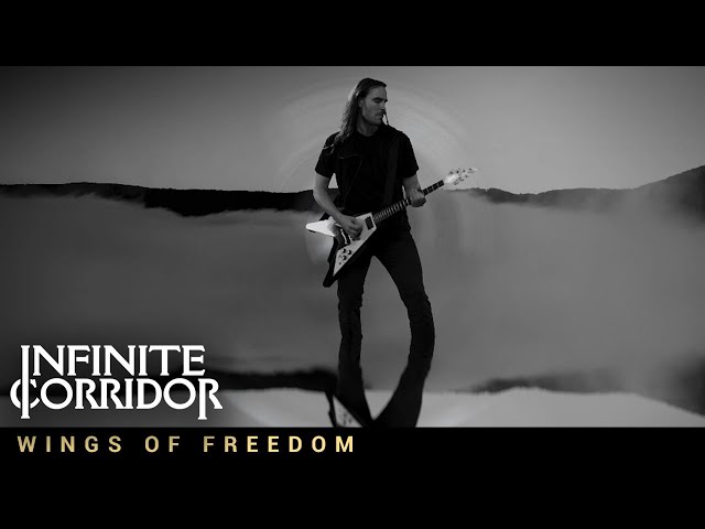 Infinite Corridor - Wings of Freedom (Official Music Video)