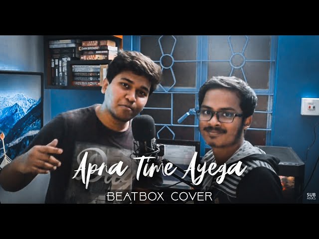 Apna Time Aayega | Gully Boy | DIVINE | Beatbox Cover