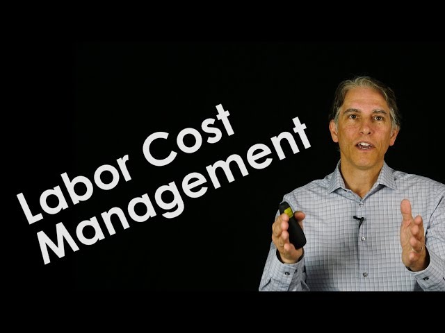 Labor Cost Management: Staffing