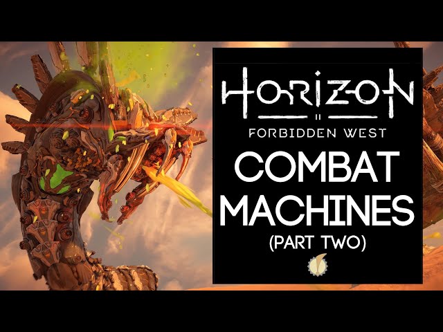 Lore of Horizon Forbidden West: Combat Class Machines (Part 2)