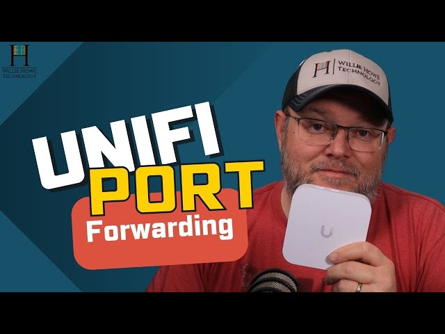 UniFi Port Forwarding
