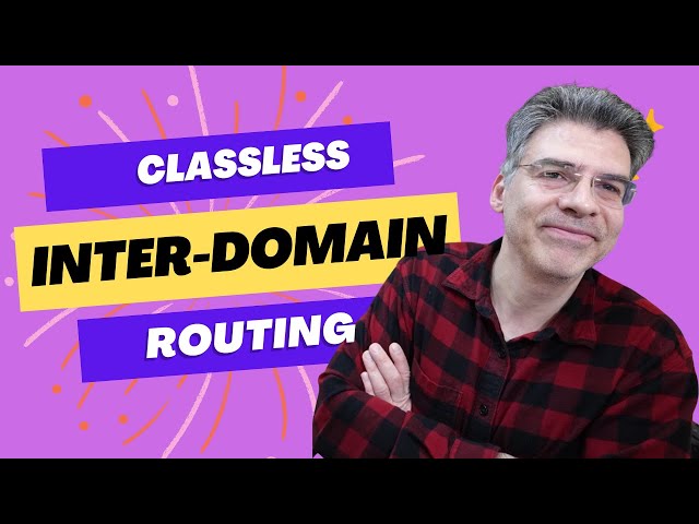 IPv4 - What is Classless Inter-Domain Routing (CIDR)?