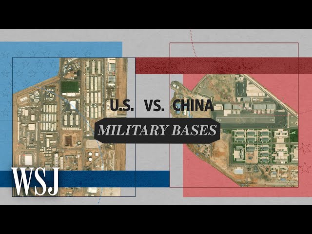 Military Bases and Commercial Ports Reveal Strategies to Extend Global Reach | WSJ U.S. vs. China
