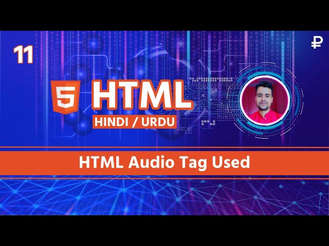 HTML Audio Tag Tutorial In Hindi / Urdu