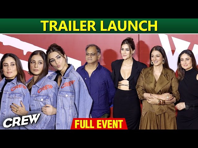 Crew Trailer Launch Full UNCUT Event | Kareena Kapoor, Tabu, Kriti Sanon