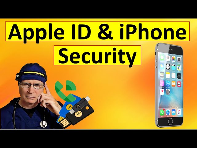 Improve Security for Apple ID & iPhone Passcode