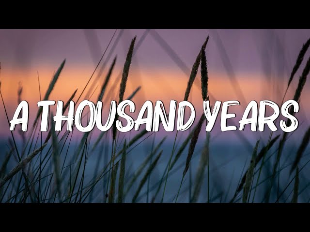 A Thousand Years - Christina Perri  (Lyrics) | Adele, Coldplay (Mix Lyrics)