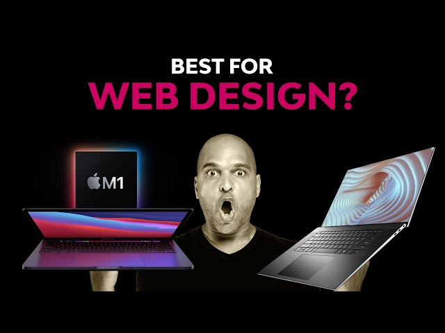 Best Computer For Web Design - Apple M1 Macbook?