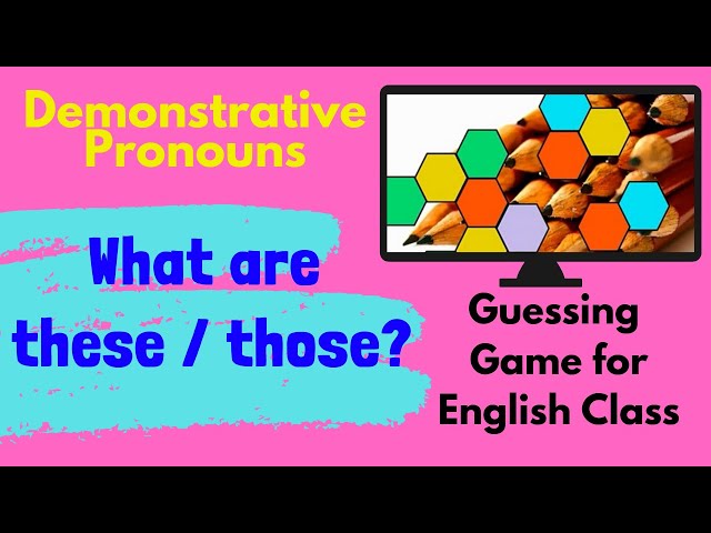 Demonstrative Pronouns | These / Those | English Classroom Game