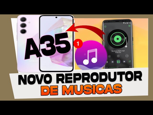 Reprodutor de Musica Para o Samsung Galaxy A35