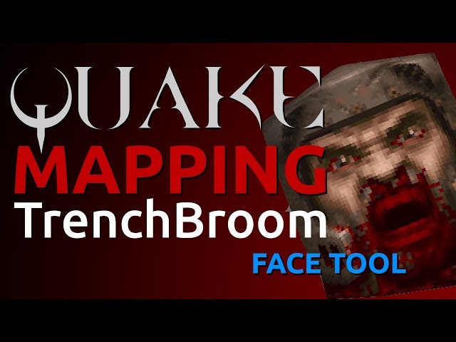 Quake Mapping: The Face Tool