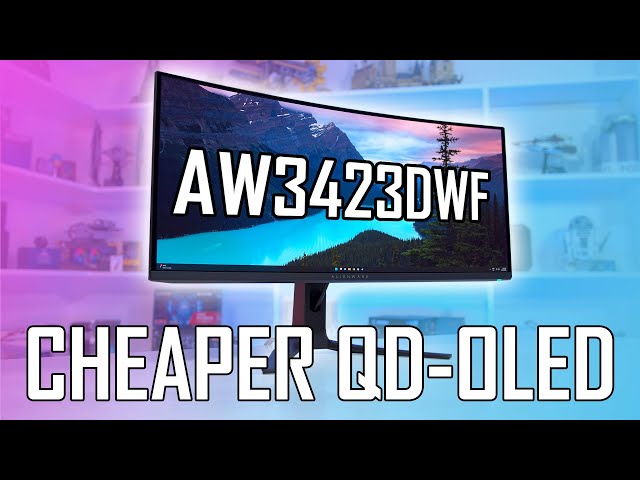 QD-OLED Gets Cheaper - Alienware AW3423DWF vs AW3423DW