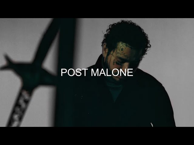 ✨ Post Malone ✨ ~ Top Playlist Of All Time ✨