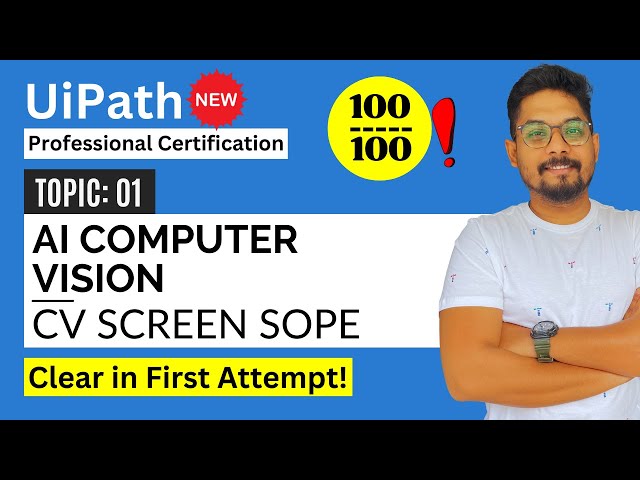 UiPath Computer Vision CV Screen Scope | UiPath Automation Developer Professional Exam Preparation