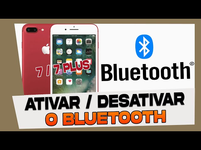 Como Ativar e Desativar o Bluetooth do iPhone 7 e 7 Plus