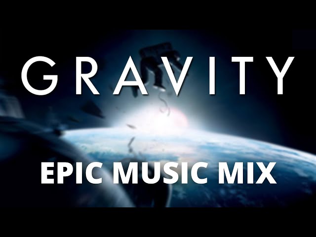 Steven Price - Gravity | EPIC MUSIC MIX
