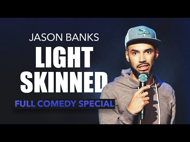 Jason Banks: Light Skinned | Full Comedy Special