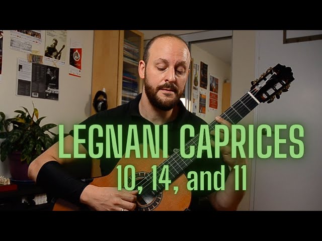 Legnani Caprices Nos. 10, 14, and 11