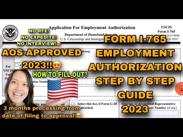 HOW TO FILL OUT FORM I-765 APPLICATION FOR EMPLOYMENT AUTHORIZATION 2023 | STEP BY STEP GUIDE 2023