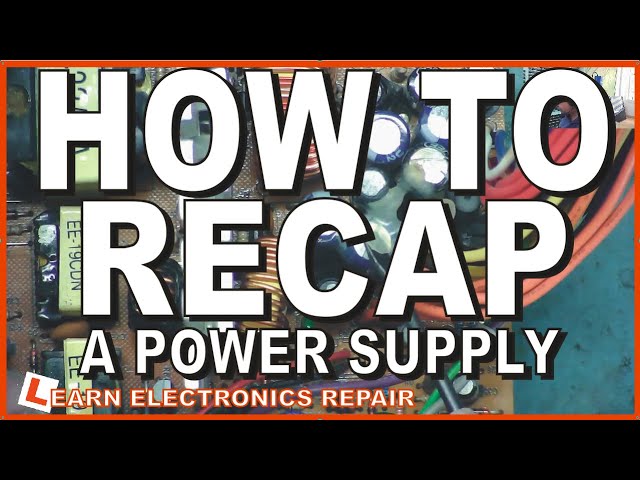 How To Recap A Power Supply / PSU.  LER#101 ATX PSU Replace Capacitors, Recapping.