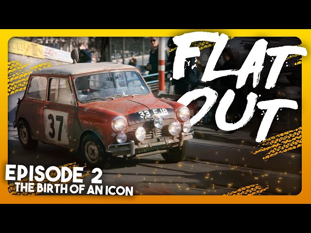 FLAT OUT (The History of Rally) - Episode 2 - The Birth of an Icon