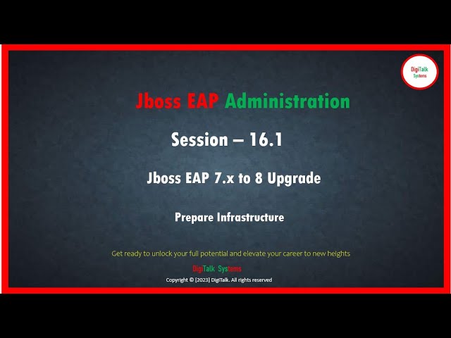 Upgrading Jboss EAP 7.x to 8: Session 16.1 of Jboss EAP Administration Udemy Course