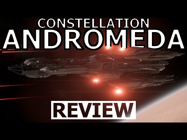 Star Citizen 10 Minutes or Less Ship Review - CONSTELLATION ANDROMEDA  ( 3.22.1 )