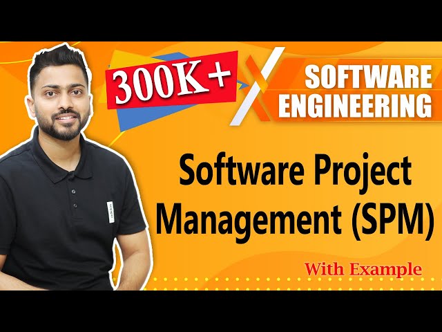SPM(Software Project Management) with real life examples